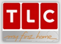 The Learning Channel - My First Home