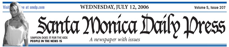 Santa Monica Daily Press, July 12, 2006