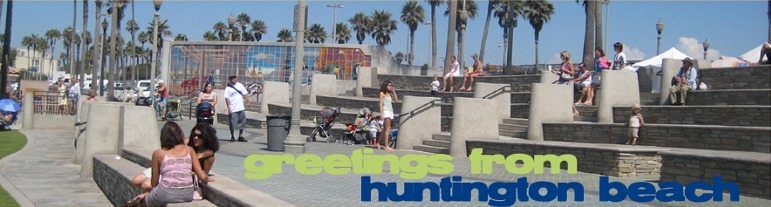 Greetings from Huntington Beach