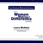 The Women Making a Difference Certificate from the Los Angeles Business Journal.